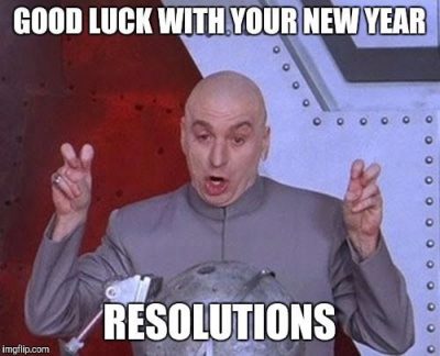 New Years Resolution Meme