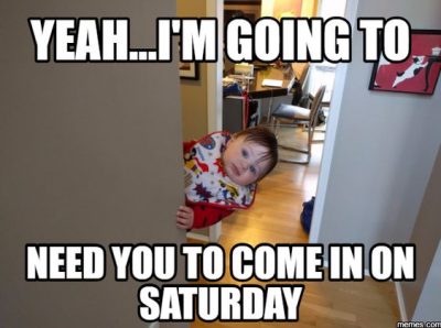 Saturday Baby Memes