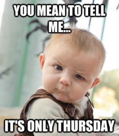 Thursday Baby Meme