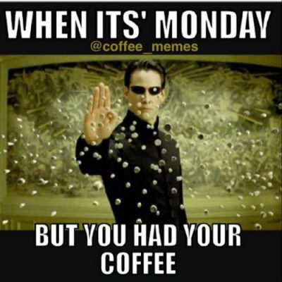 Funny Memes For Monday Coffee