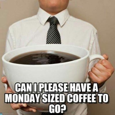 Humorous Monday Coffee Meme