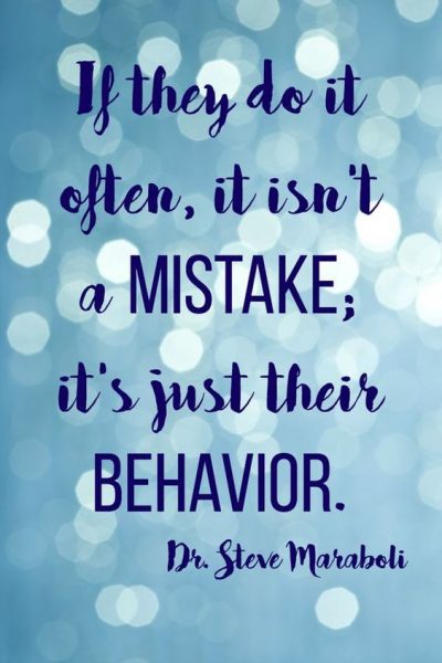 Mistake Become Behavior In Relationship Quotes