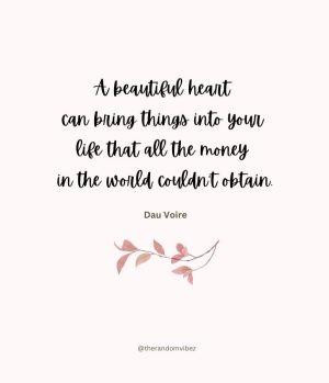 Quotes On Having A Good Heart