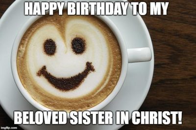 Wishing Happy Birthday Coffee Memes