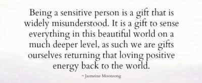 Being Sensitive Is A Gift