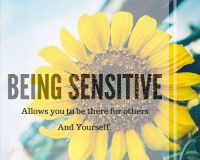Being Sensitive Is A Strength