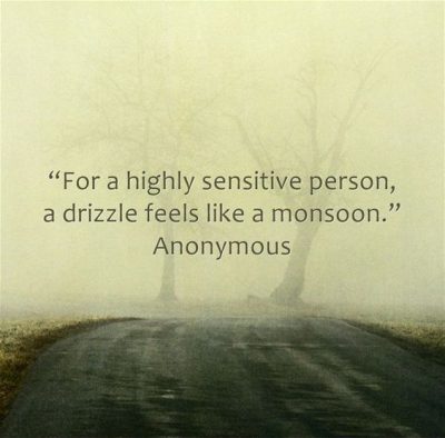 Being Sensitive Sayings