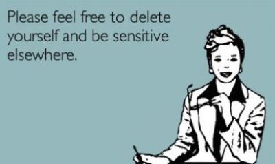 Funny Quotes About Being Sensitive