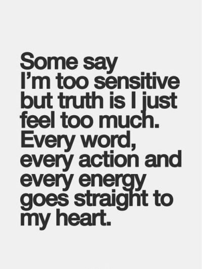 Too Sensitive Quotes