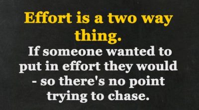 Effort Is A Two Way Thing