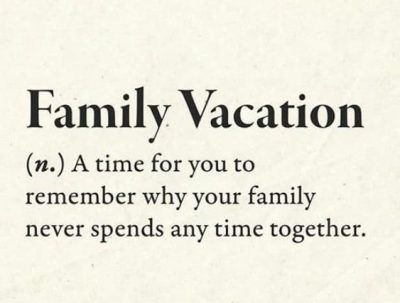 Family Vacation Quotes