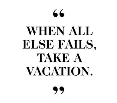 Images For Vacation Quotes