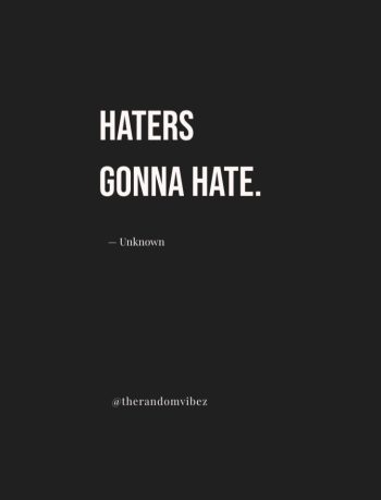 haters sayings