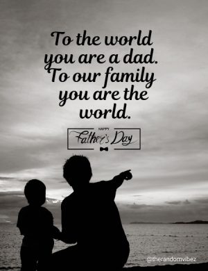 happy fathers day quote​s