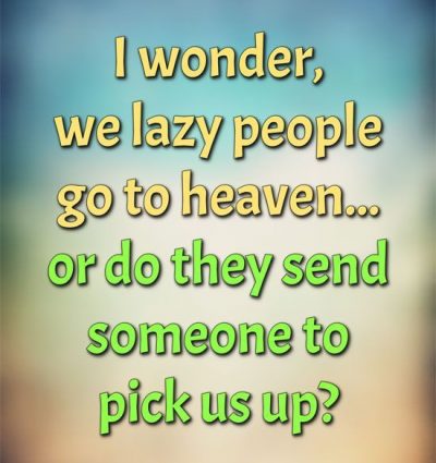 Cool Lazy People Quotation