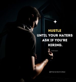 Hustle Quotes For Him