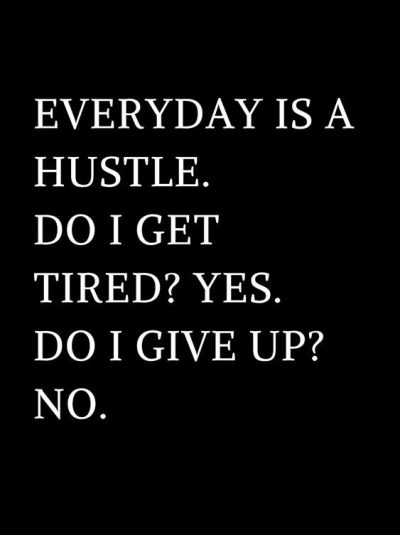 My Hustle Quotes