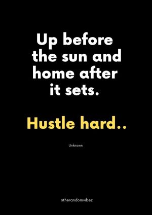 Quotes About Hustle