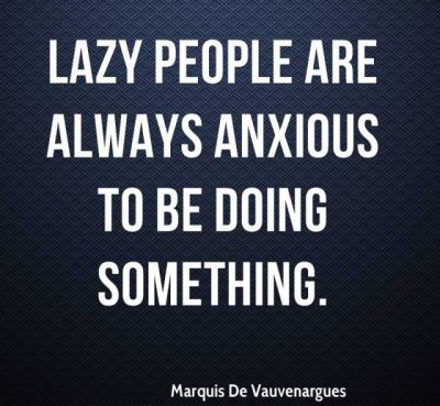 Quotes About Lazy People