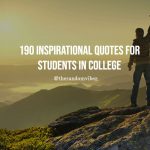 190 Inspirational Quotes For Students In College