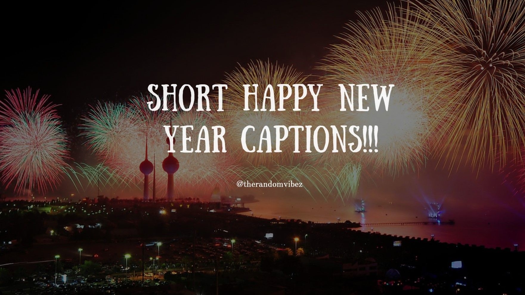 180 New Years Captions for Instagram, Facebook and WhatsApp [2023]