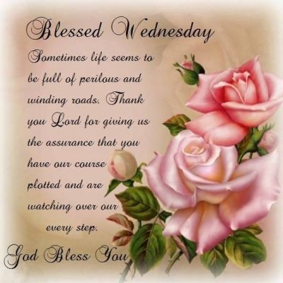 Have A Blessed Wednesday