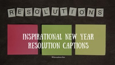 New Year Caption Ideas