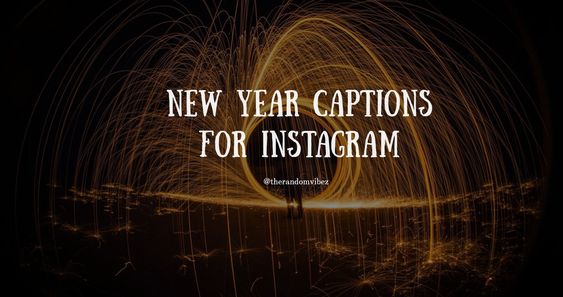 New Year Instagram Captions