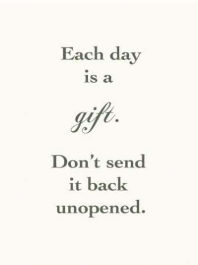 Everyday Is A Gift