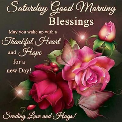 Good Morning Saturday Blessings