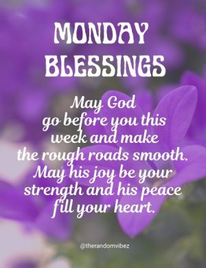 Have A Blessed Monday
