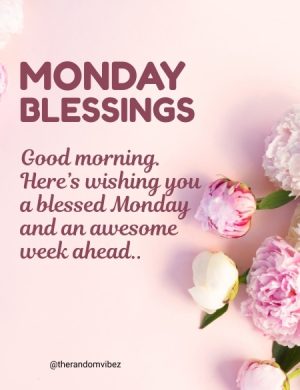 Monday Blessings