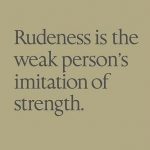 Quotes Rudeness Pictures