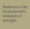 Quotes Rudeness Pictures
