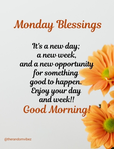 Monday Blessings Images, Pictures, Quotes, Photos and GIF