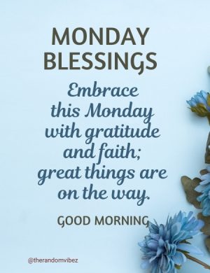 monday good morning blessings​