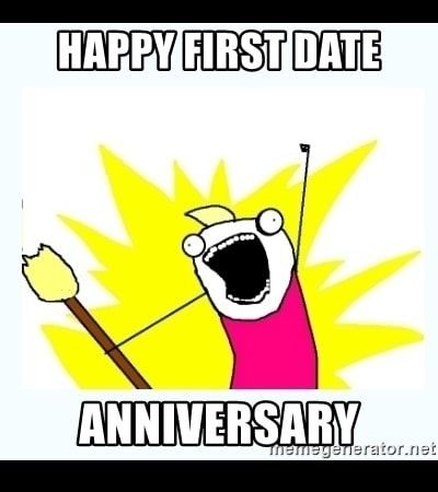 Happy 1st Date Anniversary