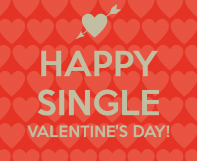 Happy Single Valentine's Day Quotes