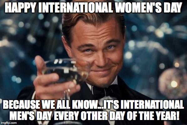 80 Funny International Women's Day Memes, Jokes, Quotes [2022]