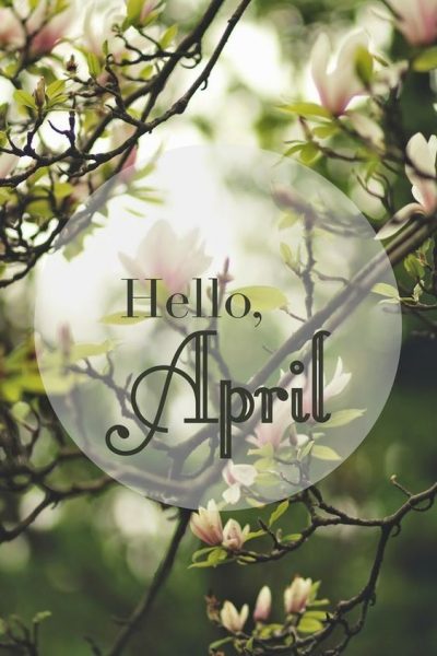 Hello April Wishes Quotes