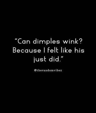 Funny Dimple Quotes for Him