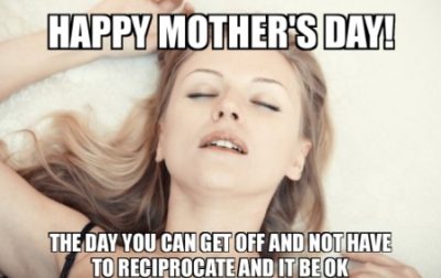 Witty Mothers Day Memes
