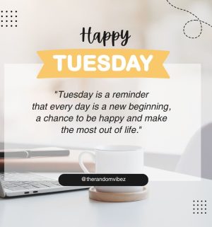 happy tuesday motivational quotes