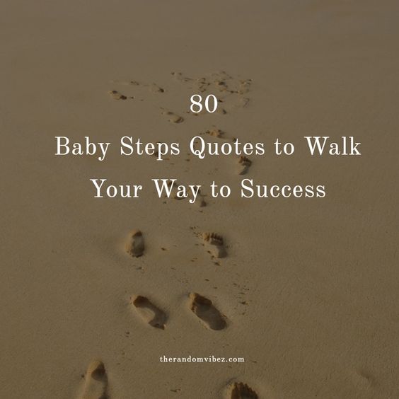 Best Baby Steps Quotes and Sayings