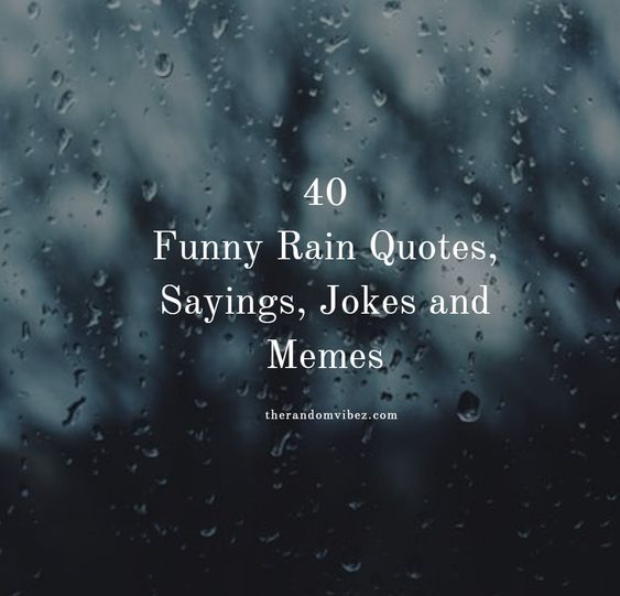 Funny Rain Sayings