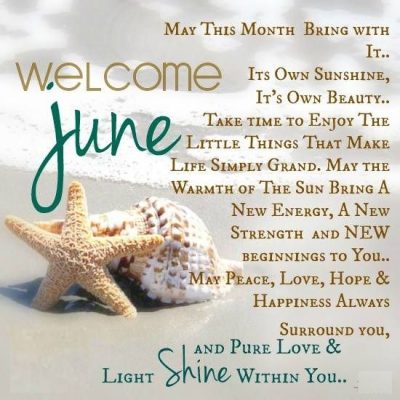 Welcome June Sayings