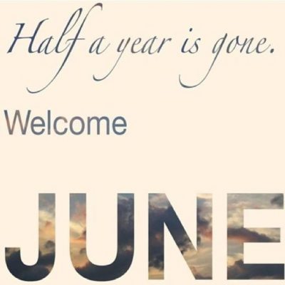 Welcome June Wishes Quotes