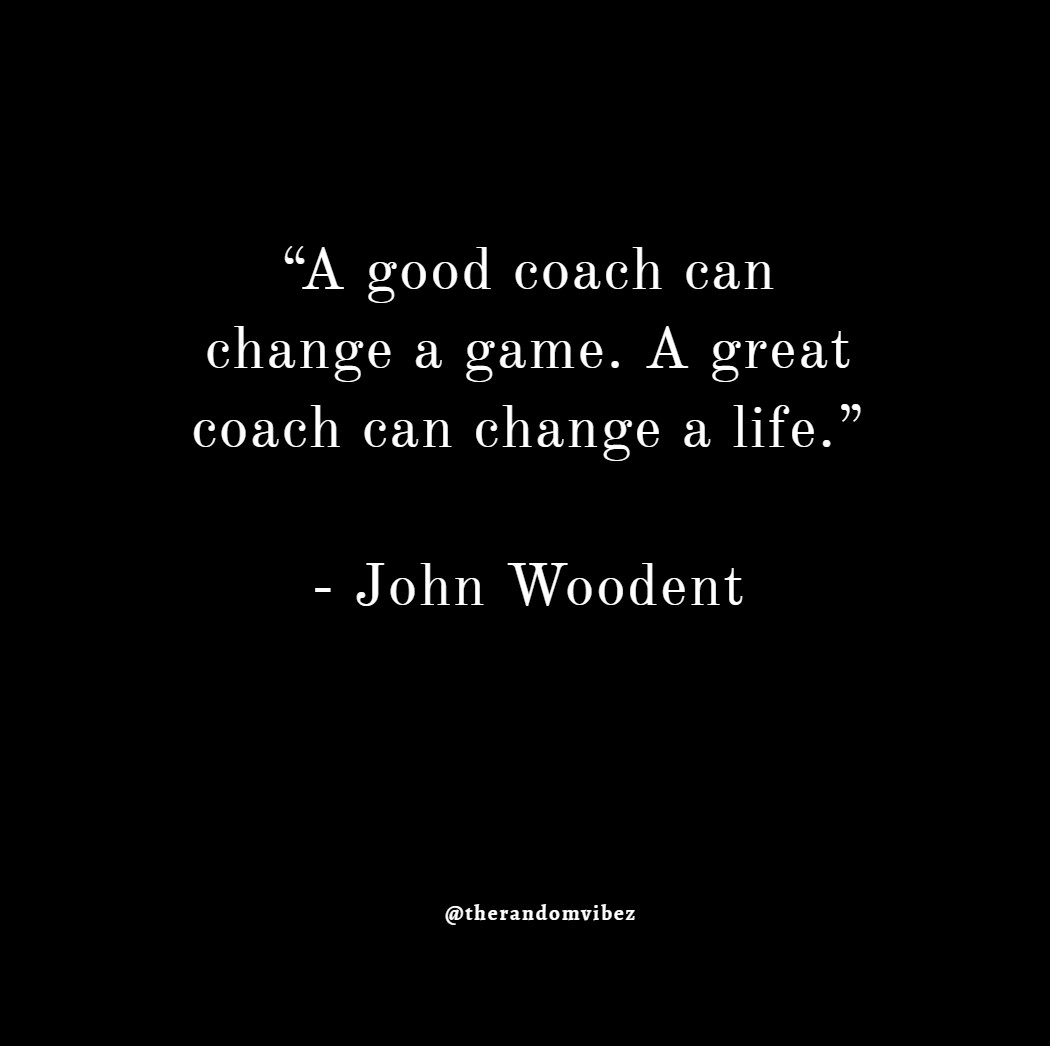90 Inspirational Coach Quotes for Sports Players | The Random Vibez