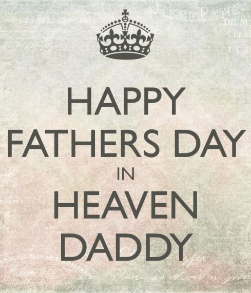 Happy Father's Day in Heaven Wishes