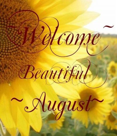 Welcome August Background Pic